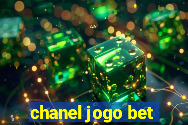 chanel jogo bet